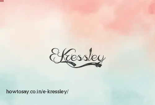E Kressley