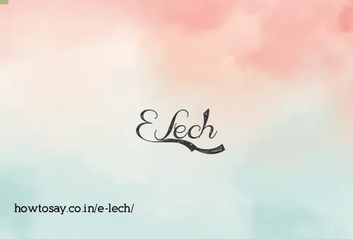 E Lech