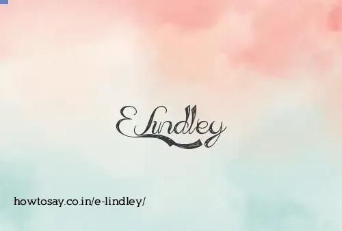 E Lindley