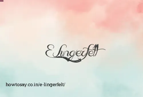 E Lingerfelt