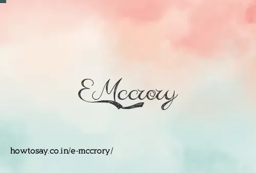 E Mccrory