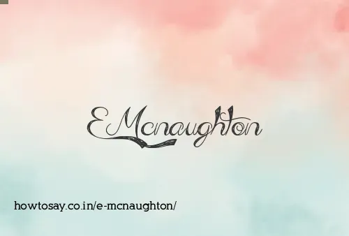 E Mcnaughton