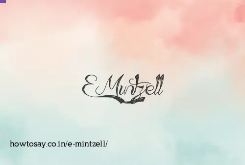 E Mintzell
