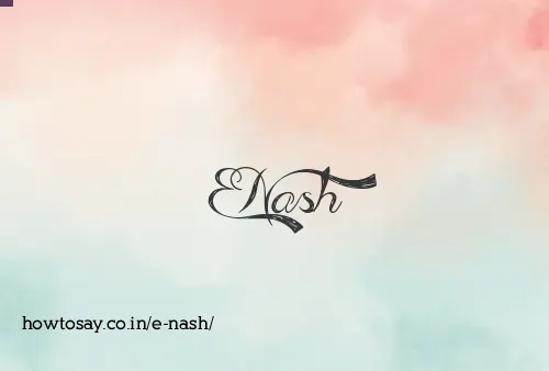 E Nash