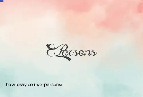 E Parsons