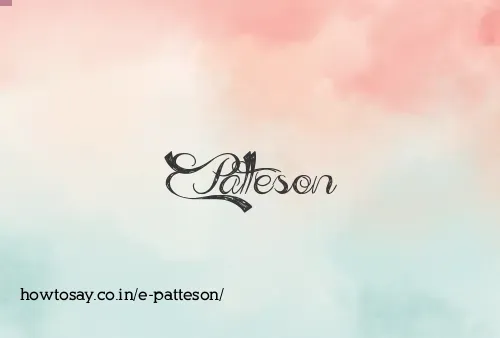 E Patteson