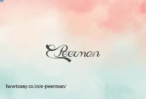 E Peerman