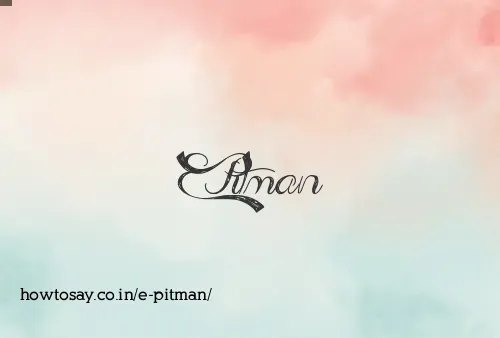 E Pitman