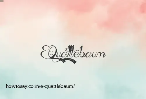 E Quattlebaum
