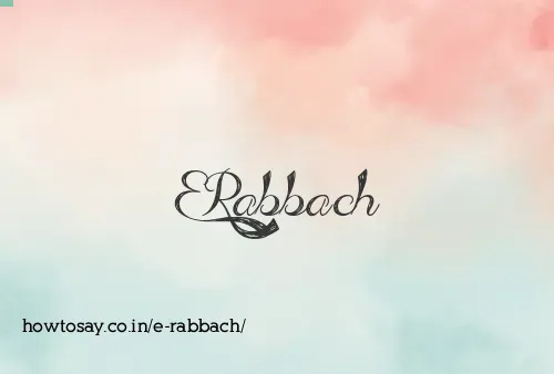 E Rabbach