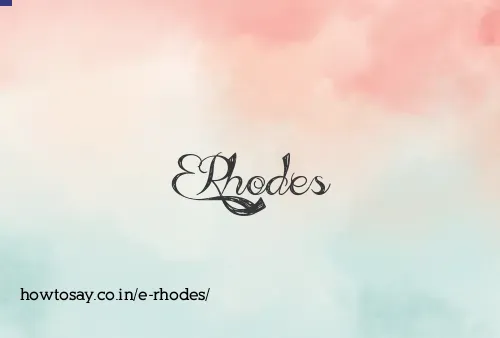 E Rhodes