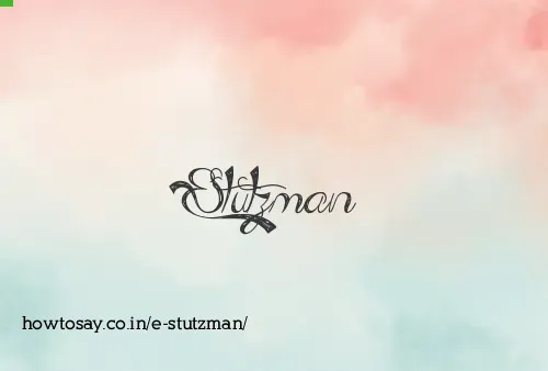 E Stutzman