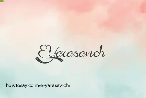 E Yarasavich