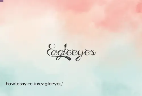 Eagleeyes