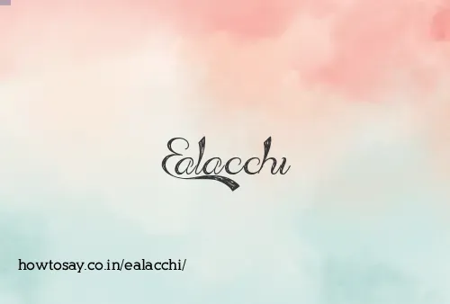 Ealacchi