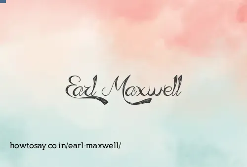 Earl Maxwell