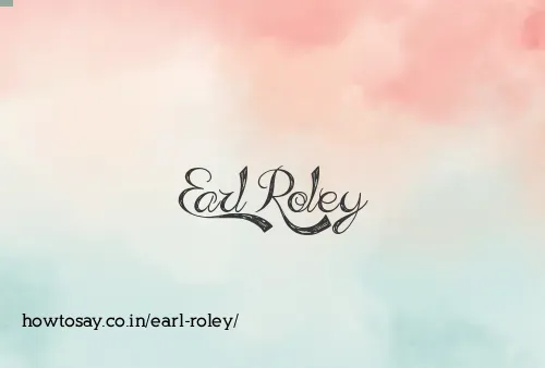 Earl Roley
