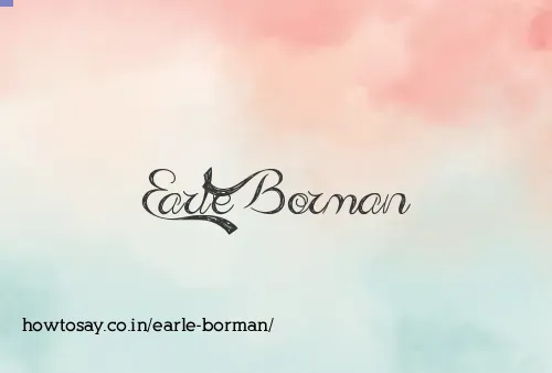 Earle Borman