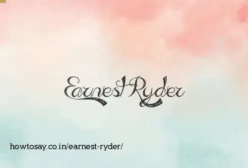Earnest Ryder