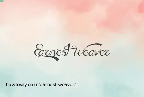 Earnest Weaver