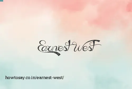 Earnest West