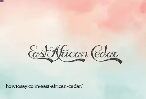 East African Cedar
