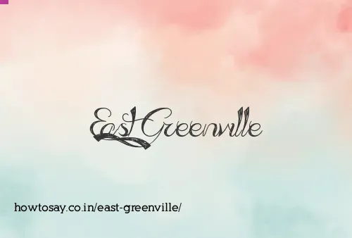East Greenville