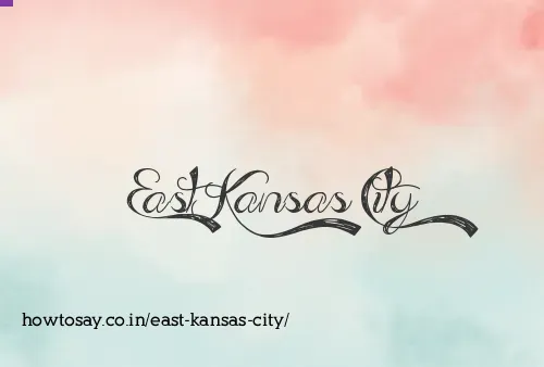 East Kansas City