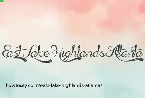 East Lake Highlands Atlanta