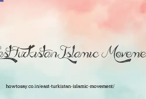 East Turkistan Islamic Movement