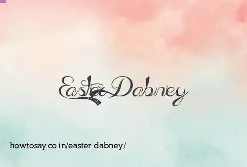Easter Dabney