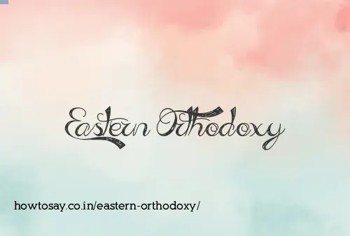 Eastern Orthodoxy