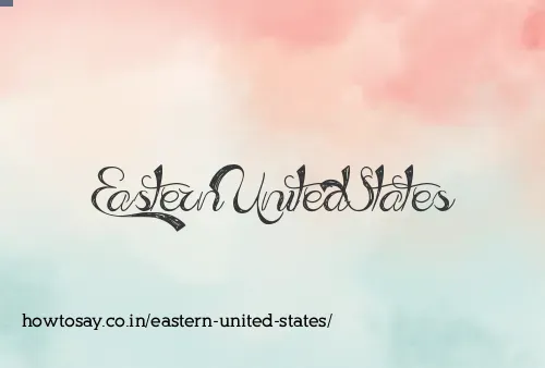 Eastern United States