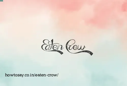 Eaten Crow