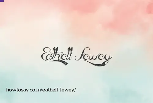 Eathell Lewey