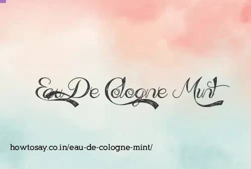 Eau De Cologne Mint