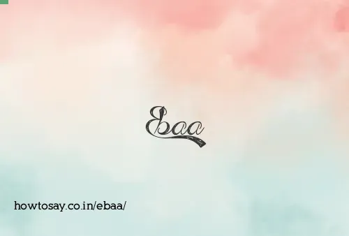 Ebaa