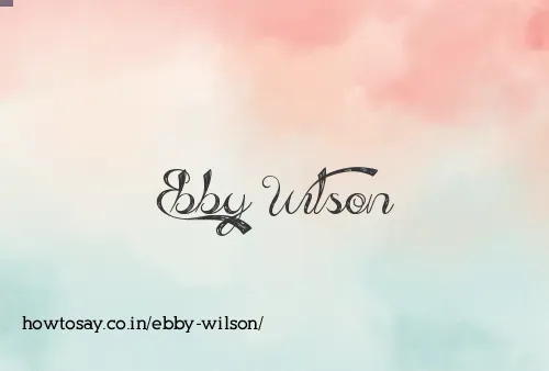 Ebby Wilson