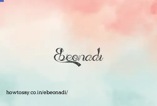 Ebeonadi