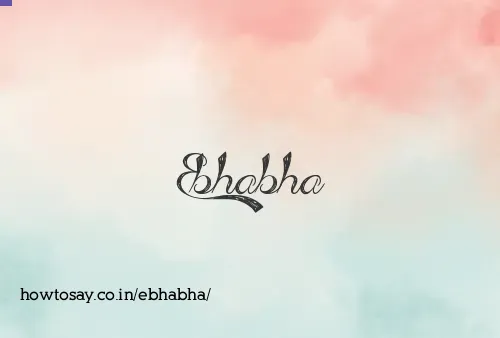 Ebhabha