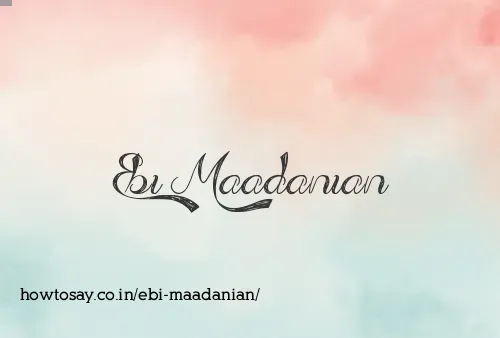 Ebi Maadanian