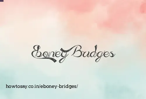 Eboney Bridges