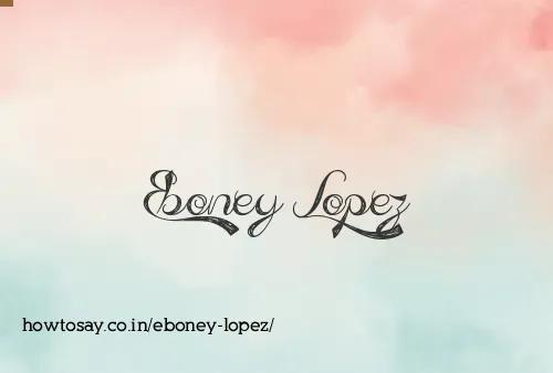 Eboney Lopez