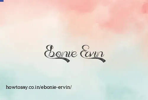Ebonie Ervin