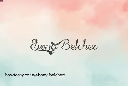 Ebony Belcher