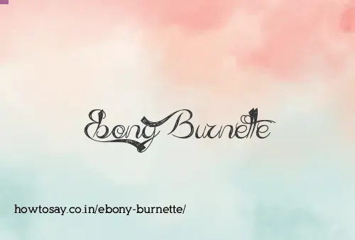 Ebony Burnette
