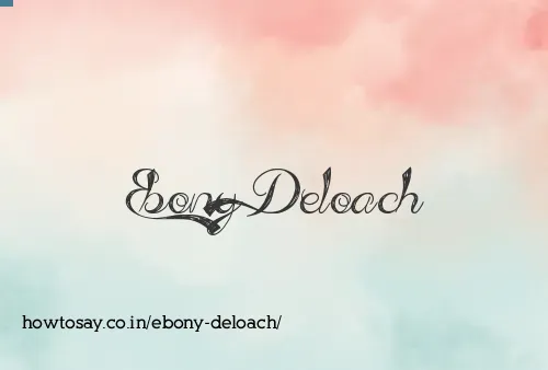 Ebony Deloach