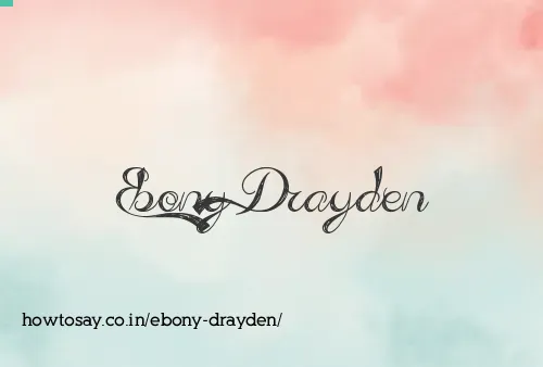 Ebony Drayden