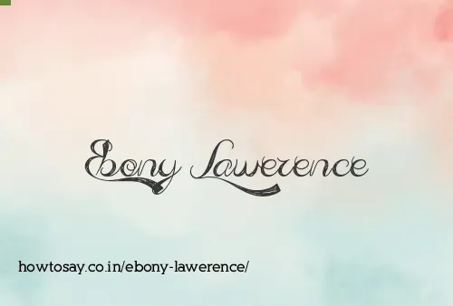 Ebony Lawerence