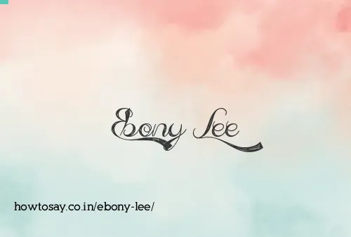 Ebony Lee